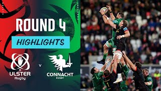 Ulster v Connacht  Highlights  Round 4  URC 202425 [upl. by Okihcas]