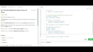 Q1 Find the Maximum Factor Score of Array  Leetcode Contest Solution Today in c [upl. by Baese973]