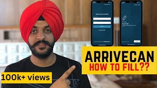 How to fill ArriveCAN App  ArriveCAN Tutorial  India to Canada  International StudentsArriveCAN [upl. by Ratcliff783]