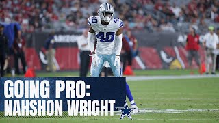 Going Pro Nahshon Wright  Dallas Cowboys 2021 [upl. by Wiseman]