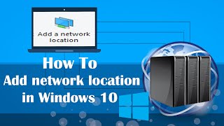 How To Add network location in Windows 10 2020 [upl. by Dreher]