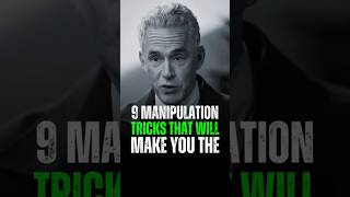 9 manipulation tricks that will make you the Jordan Peterson motivation jordernpeterson hustle [upl. by Atorod398]