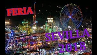 COMIENZA LA FERIA DE ABRIL DE SEVILLA 2018 [upl. by Areic982]