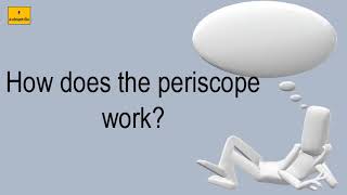 How Does The Periscope Work [upl. by Anjali]