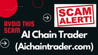 AI Chain Trader Review THIS IS A SCAM Aichaintradercom SCAM This is a scam you should avoid [upl. by Siari195]