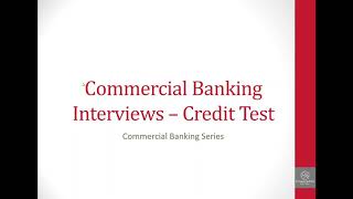 Commercial Banking Interviews  Credit Tests amp Case Studies [upl. by Naitirb]