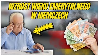 Wzrost wieku emerytalnego w Niemczech w 2024 roku [upl. by Adnak]