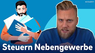 NEBENGEWERBE Diese Steuererklärungen musst du abgeben wenn du nebenberuflich selbstständig bist [upl. by Davey374]