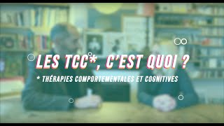 Comprendre les Thérapies Comportementales et Cognitives [upl. by Yeo465]