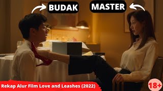 RELA JADI BUDAK SEOHYUN KALO GINI   REKAP ALUR FILM LOVE AND LEASHES 2022 [upl. by Oskar114]