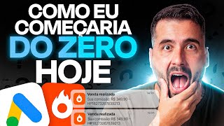 EU COMEÇARIA DO ZERO DESSA FORMA HOJE PARA GANHAR DINHEIRO NA INTERNET [upl. by Eam]