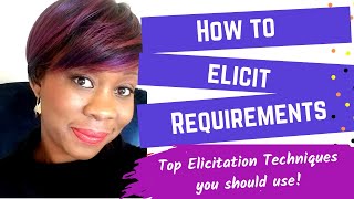 How to Elicit Requirements  Top Requirements Elicitation Techniques [upl. by Eerdua]