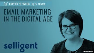 Email Marketing in the Digital Age  April Mullen [upl. by Adlanor]