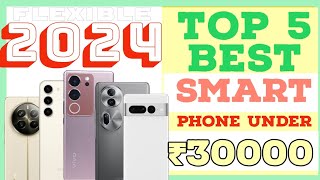 Top 5 Best Smartphone Under 30000 in February 2024  Best Flagship Phone Under 30000 in INDIA 2024 [upl. by Maddy]