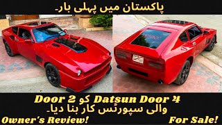 Datsun 120y Convert Into 240z Sports Car Owners Review Price amp Details  Car for Sale in Pakistan [upl. by Amaral678]