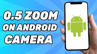 How to 05 Zoom on Android Camera [upl. by Laurens281]