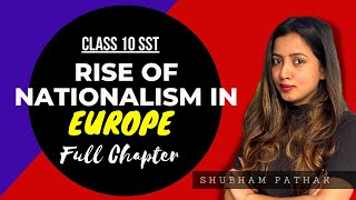 Rise of Nationalism in Europe Full Chapter  Class 10 History Chapter 1  Shubham Pathak [upl. by Robertson]