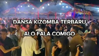 DANSA KIZOMBA TERBARU  ALO FALA COMIGO [upl. by Anirehtac687]