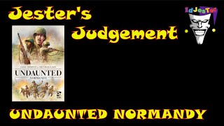 Jesters Judgement UNDAUNTED NORMANDY By David Thompson and Trevor Benjamin With Osprey Games [upl. by Anaugal665]