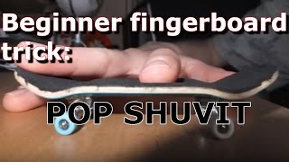 How to pop shuvit an a fingerboard Easiest way fully explained [upl. by Ynoep784]