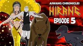 HIRANG KONTRA ASWANG 5  ASWANG STORY ANIMATED  ASWANG CHRONICLES HIRANG EPISODE 5 [upl. by Alcock]