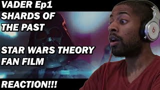 Vader Episode 1 Shards Of The PastA Star Wars Theory Fan Film REACTION [upl. by Rutherford963]