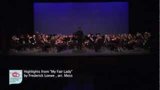 Highlights From quotMy Fair Ladyquot  Frederick Loewe  Charlotte Concert Band [upl. by Annaicul]