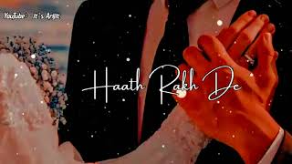 HATH RAKH DE TU DIL PE JARA RINGTONE 💖 ARIJIT SINGH SAD RINGTONE 🌹 [upl. by Notsej]