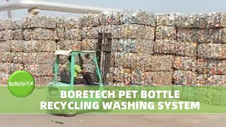 PET Bottle Recycling Line By BORETECH [upl. by Ynned]