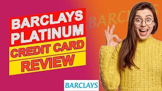 Barclays Platinum Credit Card Review  Is It Good Pros amp Cons Of Barclays Platinum Credit Card [upl. by Agripina981]