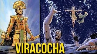 Viracocha  Le Grand Créateur  Mythologie Andine [upl. by Theodora]