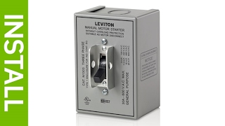 How to Install a Leviton Motor Starter Switch and Motor Starter Box [upl. by Hsreh]