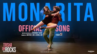 Monarita Song  Trisha On The Rocks  Binny Sharma  Janki B Ravi G Krishnadev Y  21st June 2024 [upl. by Axel]