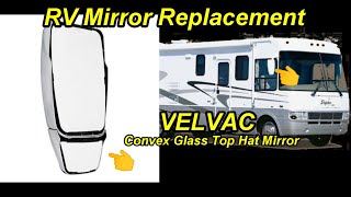 How to Replace VELVAC RV CONVEX MIRROR GLASS on Motorhome [upl. by Sorac]