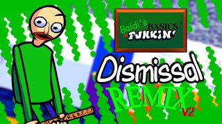 FNF Baldis Basics in Funkin Dismissal Remix V2 [upl. by Rudd204]