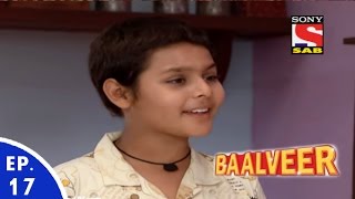 Baal Veer  बालवीर  Episode 17  Full Episode [upl. by Novyaj111]