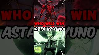 Asta VS Yuno  Who will Win   Black Clover 🍀 blackclover [upl. by Ahsinrats380]