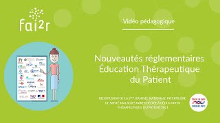 Nouveautés réglementaires en Éducation Thérapeutique du Patient  Rediffusion [upl. by Chapel]