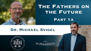 The Fathers on the Future  Part 1A [upl. by Anyad]