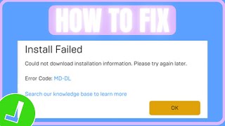 Fix Epic Games Error Code MDDL  How To Fix Epic Games Install Failed Error [upl. by Chrystal]