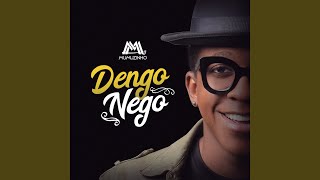 Dengo Nego [upl. by Anelec]