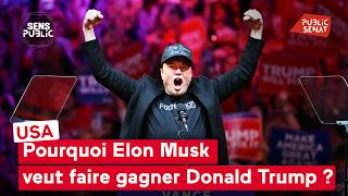 USA  Pourquoi Elon Musk veut faire gagner Donald Trump [upl. by Sidwel960]