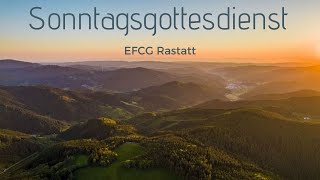 Sonntagsgottesdienst 13102024  EFCG Rastatt [upl. by Ynnattirb257]