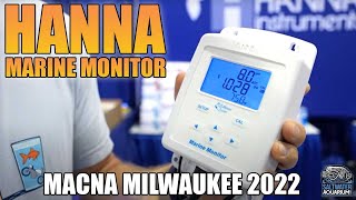 QUICK LOOK Hanna MARINE MONITOR pH Salinity Temperature Checker  MACNA Milwaukee 2022 [upl. by Keary]