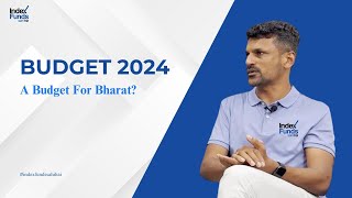 Budget 2024 Outlook  A Positive Budget for Bharat [upl. by Rebmat]