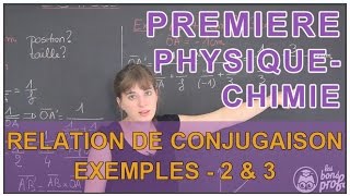 Relation de conjugaison et grandissement  Exemples 2amp3  PhysiqueChimie  1ère  Les Bons Profs [upl. by Neelhtak886]