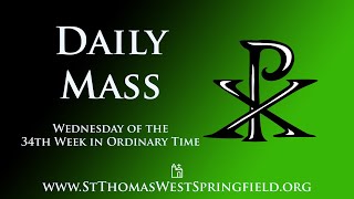 Daily Mass Wednesday November 27 2024 [upl. by Klara]