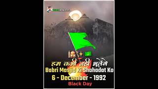 Babri Masjid Status  6 December status  Black Day Status  Babri Masjid video status  Black Day [upl. by Vitalis]