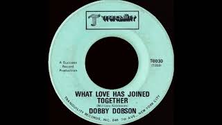 Dobby Dobson  What Love Has Joined Together [upl. by Free180]