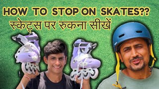 Learn how to stop on inline Skates Beginner  How to stop on skating  Beginner skating lesson 4 [upl. by Ingamar]